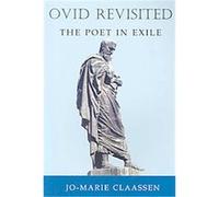 Ovid Revisited Jo-Marie Claassen (Auteur)