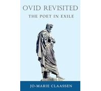 Ovid Revisited: The Poet in Exile