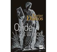 Ovide et la mort - Xavier Darcos - Puf - broché - Essai
