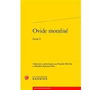 Ovide moralisé Prunelle Deleville (Edité par), Marylène Possamai-Perez (Edité par), Géraldine Veysseyre (Collection dirigée par)