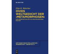 Ovids Weltgedicht Der >Metamorphosen<