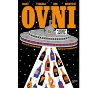 OVNI Objet Vinicole Non Identifié – 50 histoires lunaires sur le vin – Hachette Pratique