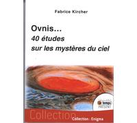 Ovnis - 40 études sur les mystères du ciel