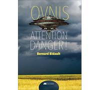 Ovnis - Attention danger !