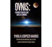 OVNIS : Comment Parler à Une Boule De Lumière ?