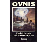 Ovnis, Contacts avec les Extraterrestres