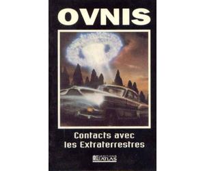 Ovnis, Contacts avec les Extraterrestres