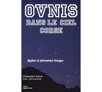 Ovnis dans le ciel corse - C. Canioni - Anima Corsa & Aquila - broché - Livre
