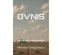 OVNIS: derrière le rideau de fer
