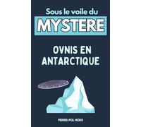 OVNIS EN ANTARCTIQUE: L'incroyable découverte