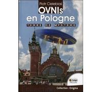 Ovnis en Pologne - Terre de mystère - Piotr Cielebias - Temps Present - broché - Essai