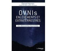 OVNIs, enlèvements et extraterrestres