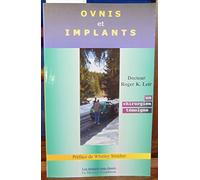 OVNIS et implants : Un chirurgien témoigne