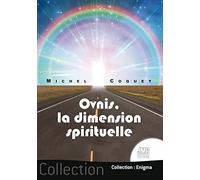 Ovnis, la dimension spirituelle