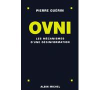 Ovnis : les mécanismes d'une désinformation