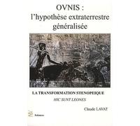Ovnis l'hypothèse extraterrestre généralisée : Transformation sténopeique (La)