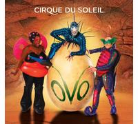 Ovo by Cirque Du Soleil (2010-04-27)