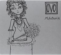 Ovo - Miastenia [Import]
