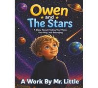Owen and The Stars: Book For Children Aged 4-10 Teaching Self Acceptance And How To Make Friends + Bonus Workbook & Activities