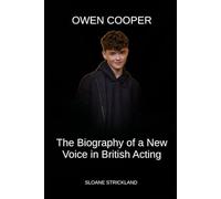 OWEN COOPER: The Biography of a New Voice in British Acting