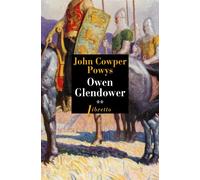 Owen Glendower T2 Les forets de Tywyn - John Cowper Powys - Libretto - broché - Roman