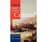 Owen Knowles Gene M. Moore Oxford Reader's Companion to Conrad (Poche)