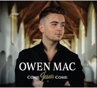 Owen Mac - Come Jesus Come