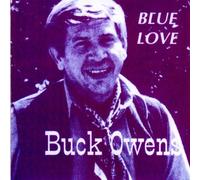Owens,Buck - Blue Love