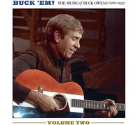 Buck Owens Buck 'Em: The Music of Buck Owens (1967-1975) - Volume 2 (CD) Album