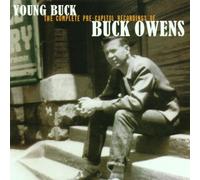 Owens, Buck - Young Buck-Complete Pre-Capito