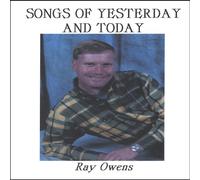 Owens, Ray - Songs of Yesterday & Today