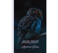 Owl 2026/2027 A5 Week To View Hardback Academic Diary With Weekly Affirmations: Bird Student Mid Year School Planner With Timetable