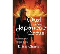 Owl and the Japanese Circus