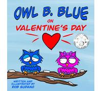 Owl B. Blue On Valentine's Day