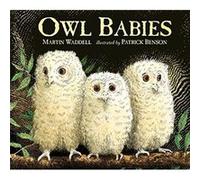 Owl Babies by Martin Waddell Inconnu (Auteur)
