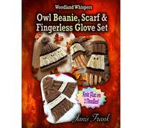 Owl Beanie, Scarf And Fingerless Glove Set