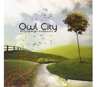 Owl City All Things Bright and Beautiful (Vinyl)