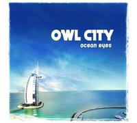 OWL CITY - Ocean Eyes