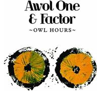 Awol One & Factor - Owl Hours [Import]