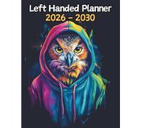 Owl Left Handed Planner: 5 Year Monthly | Large 60 Month Calendar | Gift For People Who Love Nocturnal Animals, Bird of Prey Lovers | Ideal for ... and Busy Individuals | 8.5 x 11 Inches | v1