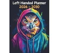 Owl Left Handed Planner: 5 Year Monthly | Large 60 Month Calendar | Gift For People Who Love Nocturnal Animals, Bird of Prey Lovers | Ideal for ... and Busy Individuals | 8.5 x 11 Inches | v1