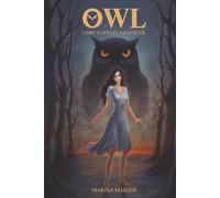 OWL: LIBRE HASTA EL AMANECER