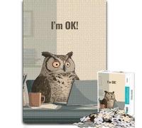 Owl Working on Laptop, 'I'm OK!' Puzzle Adulte en Bois 1000 pièces, Loisir | Puzzle adulte: différences de couleur visibles pour regrouper les pièces pendant une soirée calme.