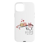 Owl You Need is Love! Cute Funny for Owl Lovers Coque pour iPhone 15 Plus