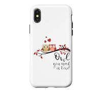 Owl You Need is Love! Cute Funny for Owl Lovers Coque pour iPhone X/XS