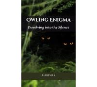 Owling Enigma: Dissolving into the Silence