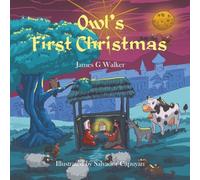 Owl's First Christmas: Children's book about Mrs. Owl, Lives in Bethlehem, Sees the first Nativity| 50 pages, full color illustrations| Great gift for children 9 years and under, nieces and nephews.