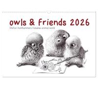 owls & friends 2026 (Wall Calendar 2026 DIN A3 landscape), CALVENDO 12 Month Wall Calendar: Stefan Kahlhammers fabulous animal world