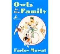 Owls in the Family Farley Mowat (Auteur)
