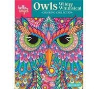 Owls Wild & Whimsical Colouring Book Angelea Van Dam, (Auteur)